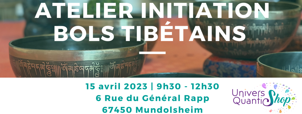 Atelier initiation bols tibétains