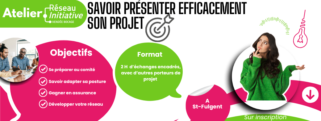 Atelier Porteurs : Savoir présenter efficacement son projet 