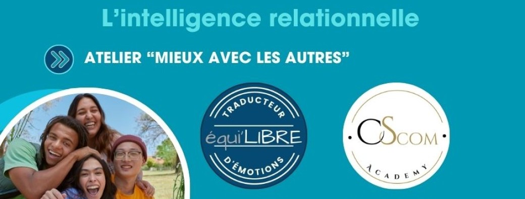 Atelier "L'intelligence relationnelle"