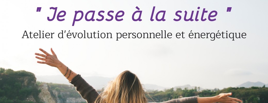 Atelier d'énergétique "Je passe à la suite"