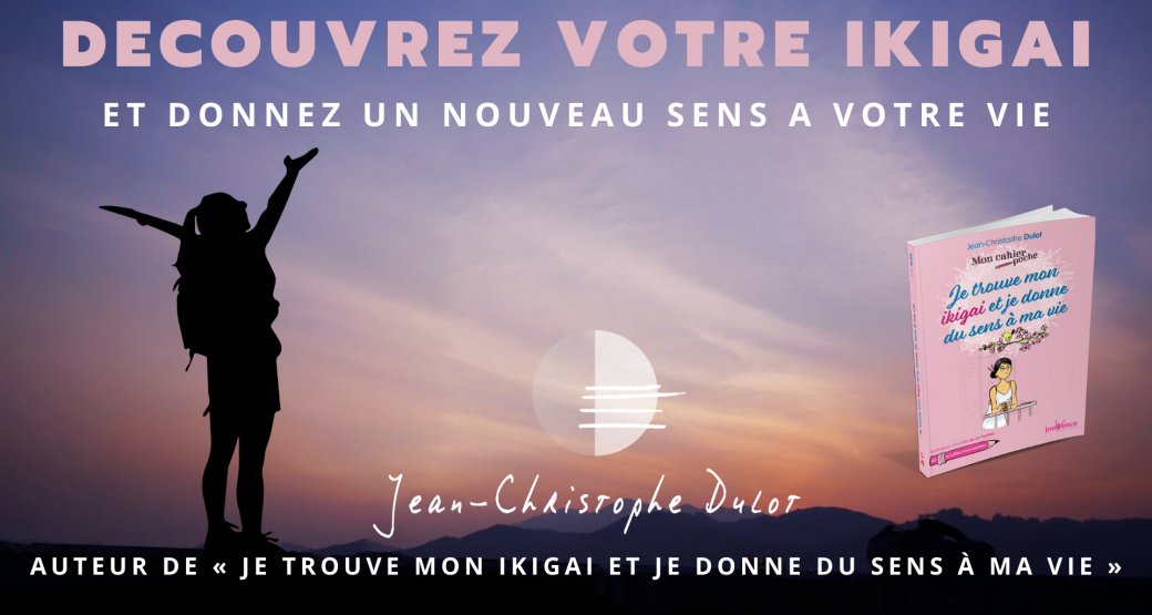 Atelier "Je trouve mon ikigai" - Toulouse
