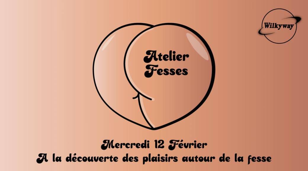 Atelier Fesses (et tournage) 