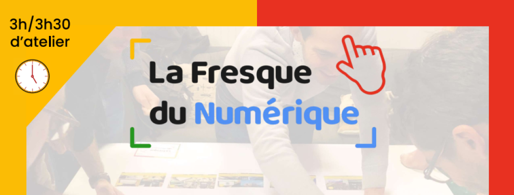 Atelier La Fresque Du Numérique à TOURS (37)