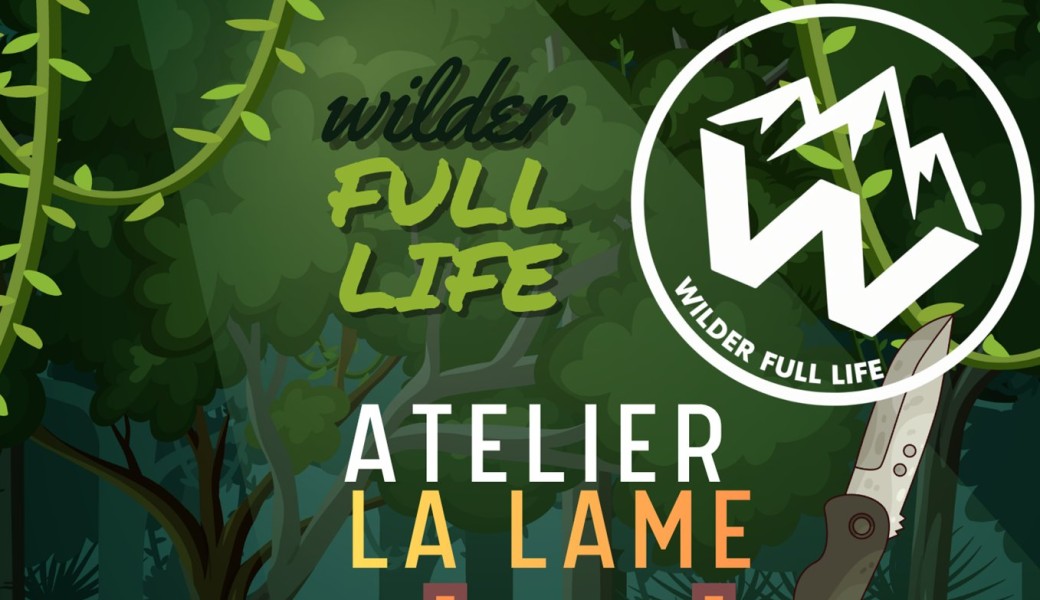 Atelier "la lame"