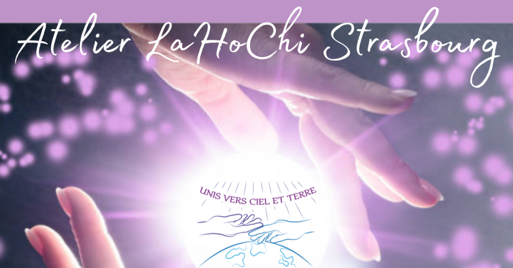 Atelier LaHoChi Strasbourg