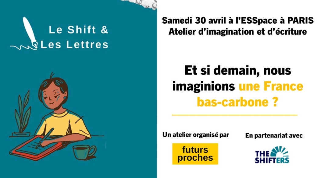 Atelier Le Shift et les Lettres - PARIS - La France post-carbone en 2050