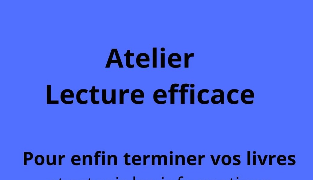 Atelier Lecture efficace
