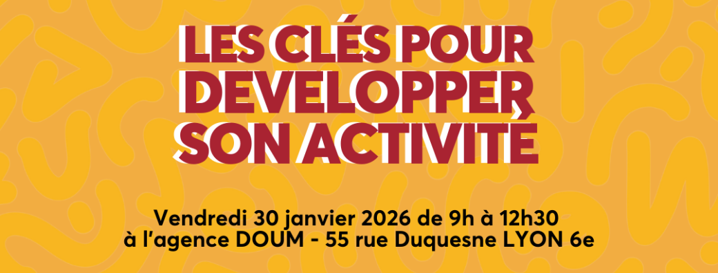 Atelier : les clés pour developper son activité