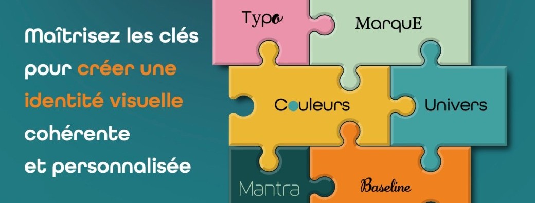 ATELIER "Les clés pour votre identité visuelle"