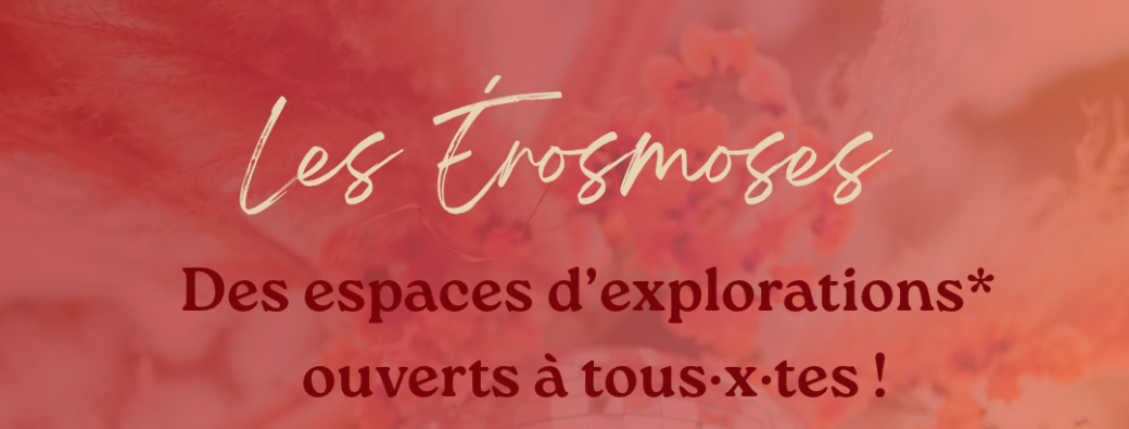 Atelier "Les Érosmoses" 3h – Dimanche 6 décembre