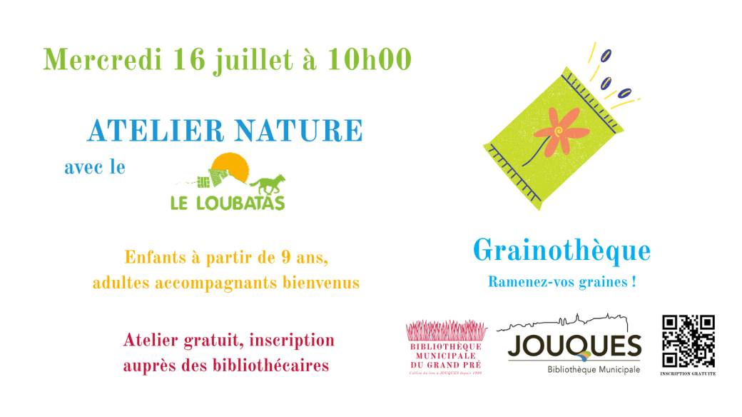 Atelier Loubatas : Grainothèque, ramenez-vos graines !