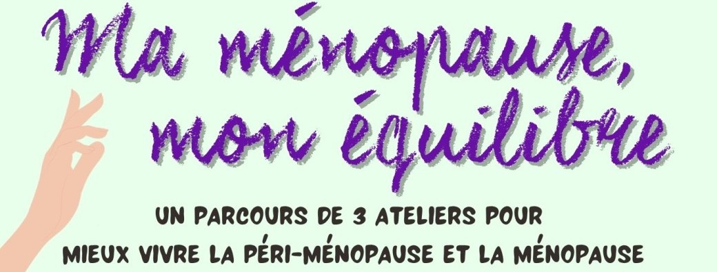 Atelier "Ma ménopause, mon équilibre"