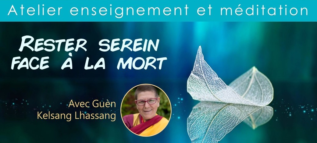 Atelier méditation : rester serein face à la mort