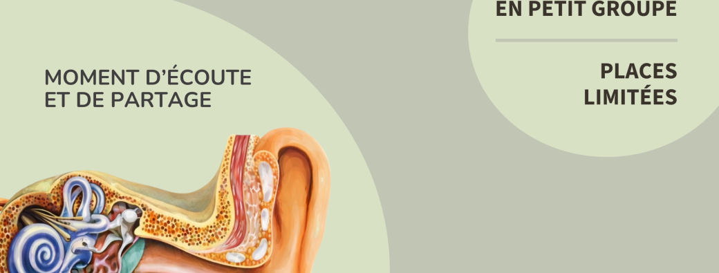 Atelier "Mieux vivre avec ses acouphènes et son hyperacousie"