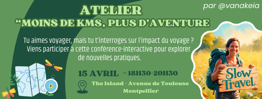 Atelier "Moins de kms, plus d'aventure !"