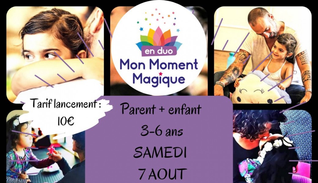 Atelier Mon Moment Magique En Duo 3-6 ans