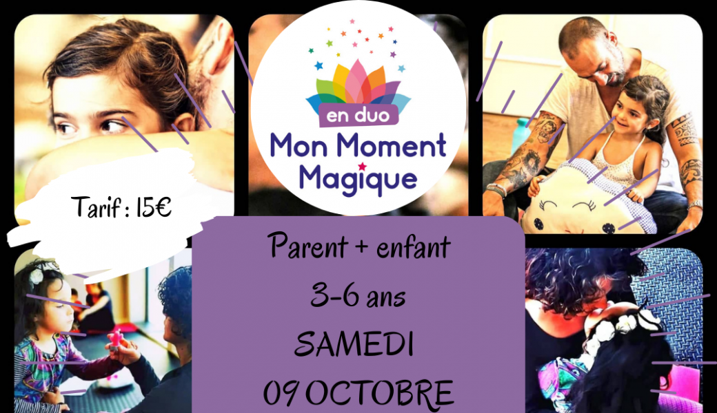 Atelier Mon Moment Magique En Duo 3-6 ans