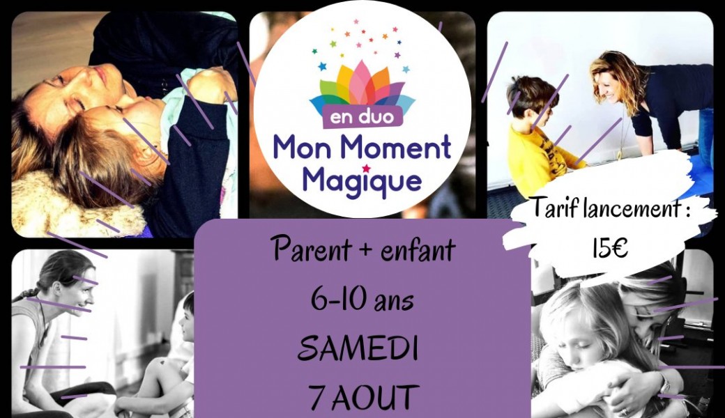 Atelier Mon Moment Magique En Duo (6-10 ans)