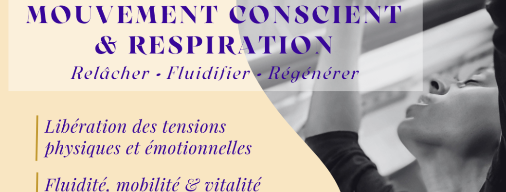 Atelier Mouvement Conscient et Respiration