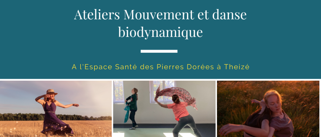 Atelier Mouvement et Danse Biodynamique - Theizé