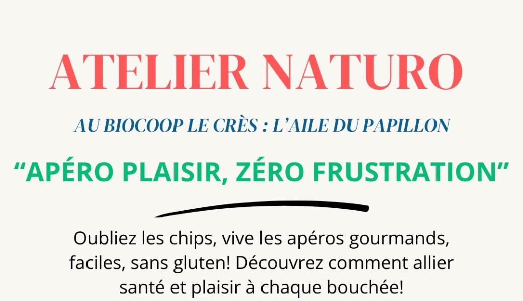 Atelier Naturo : Spécial Apéros sains & gourmands, zéro frustration" 