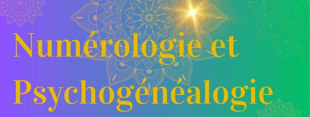 Atelier Numérologie et Psychogénéalogie