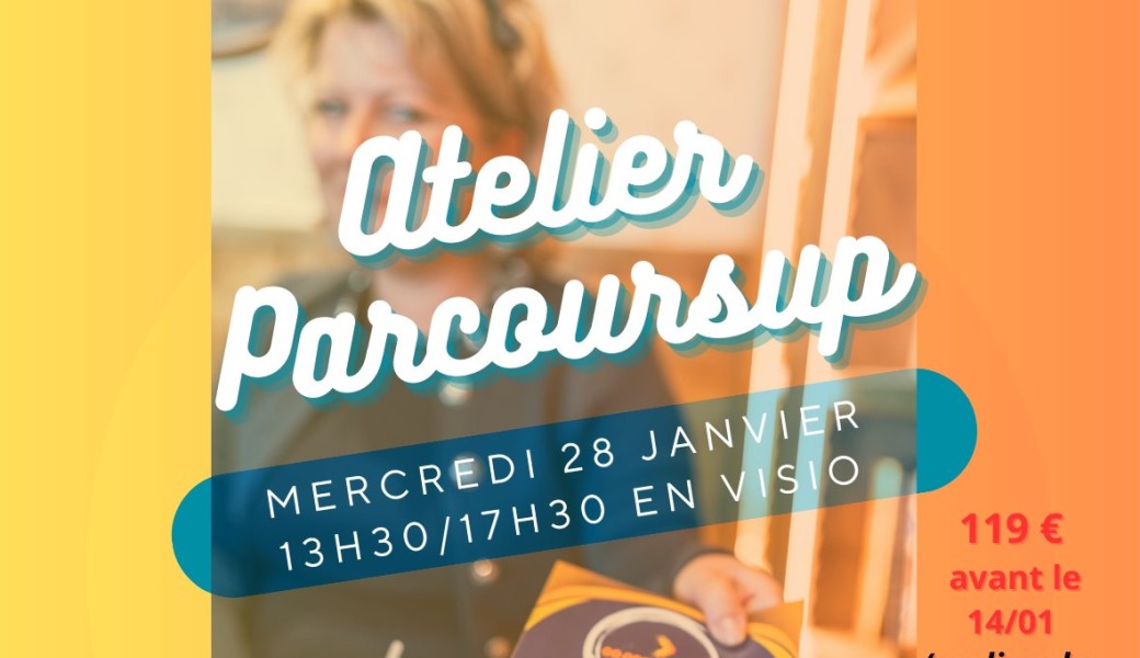 Atelier Parcoursup – Formation structurer sa réflexion d’orientation
