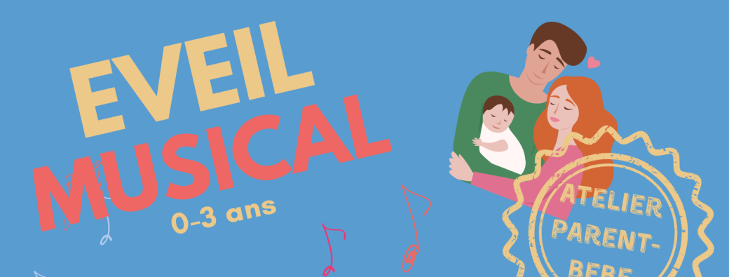 Atelier Parent-Bébé Eveil Musical 25-26