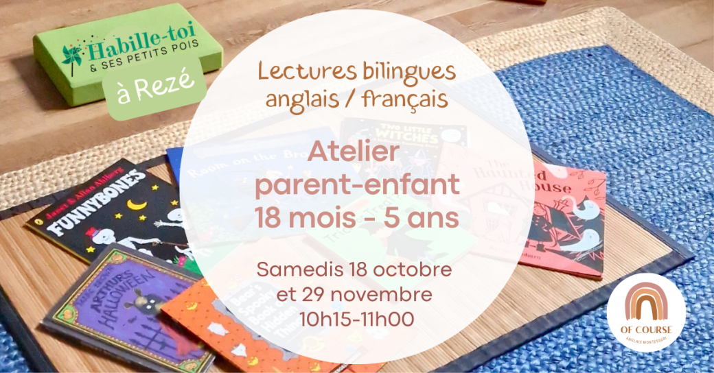 Atelier parent-enfant en français et en anglais - Octobre et Novembre à Rezé