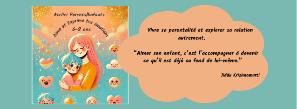 Atelier Parents-Enfants "Aime et exprime tes émotions"