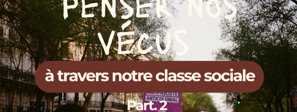 Atelier n°2  penser nos vécus à travers notre classe sociale 