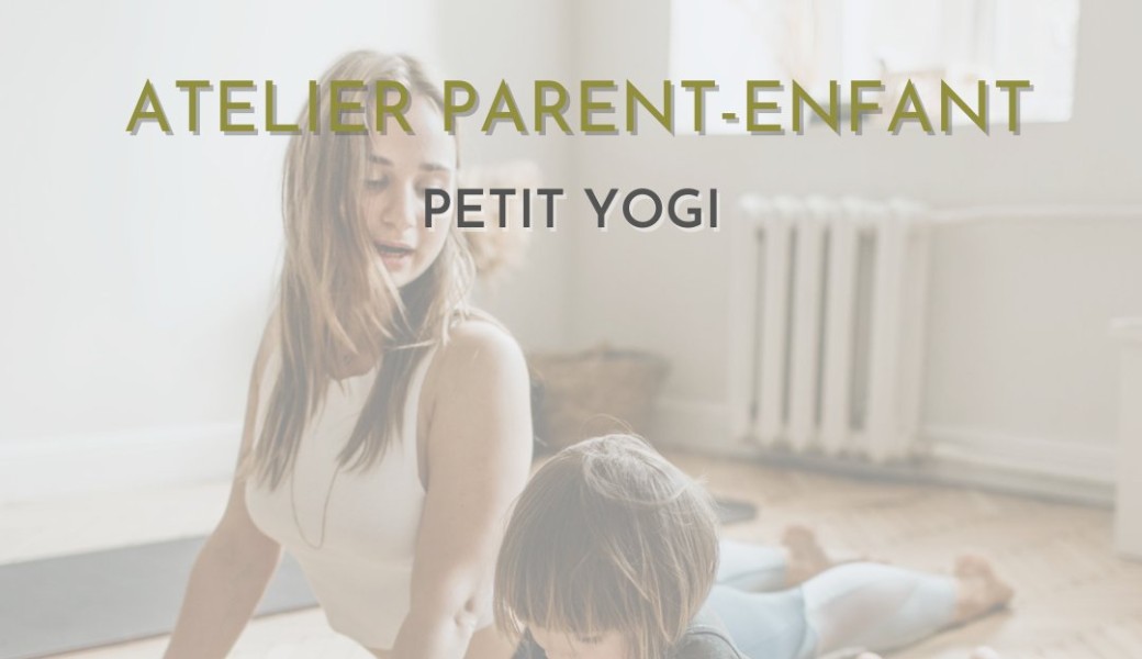 Atelier Petit Yogi 18 mois - 6 ans