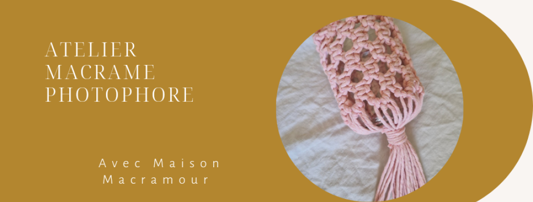 Atelier Photophore Macramé 