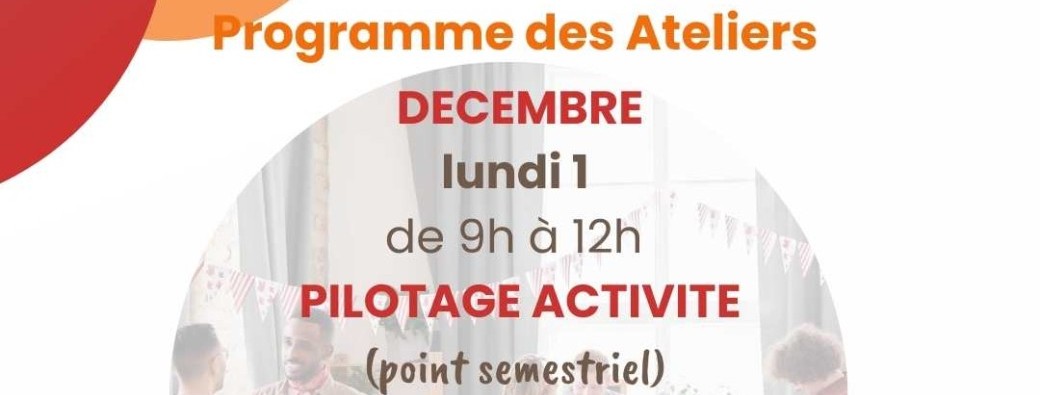 Atelier Piloter votre Activité