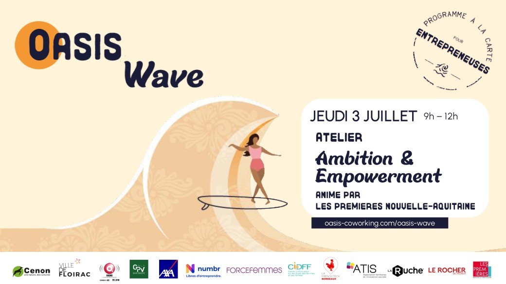 Atelier des Premières Nouvelle-Aquitaine "Ambition et empowerment" - Réservé aux entrepreneures