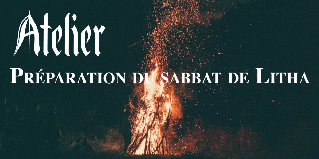 Atelier : Préparation du Sabbat de Litha