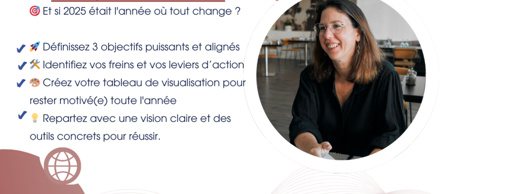 Atelier " Préparer ses objectifs 2025"