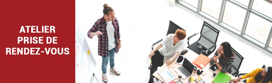 Atelier Prise de RDV