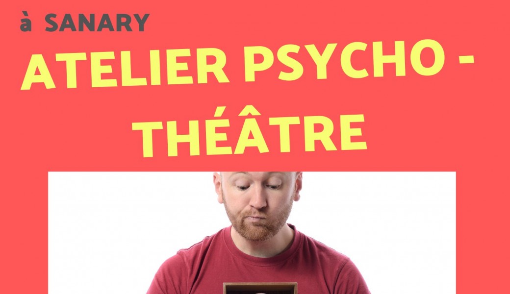 ATELIER PSYCHO-THÉÂTRE