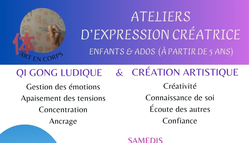 ATELIER QI GONG & CREATION ARTISTIQUE - ENFANTS ADOS