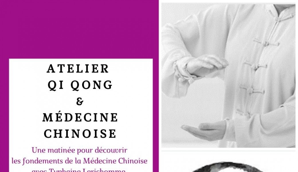 Atelier Qi Qong & Médecine Chinoise
