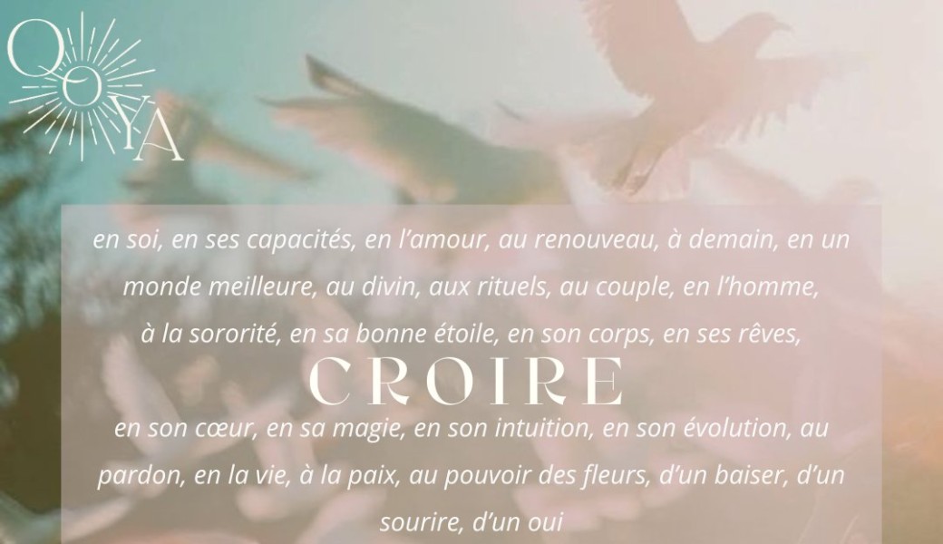 ATELIER QOYA - CROIRE