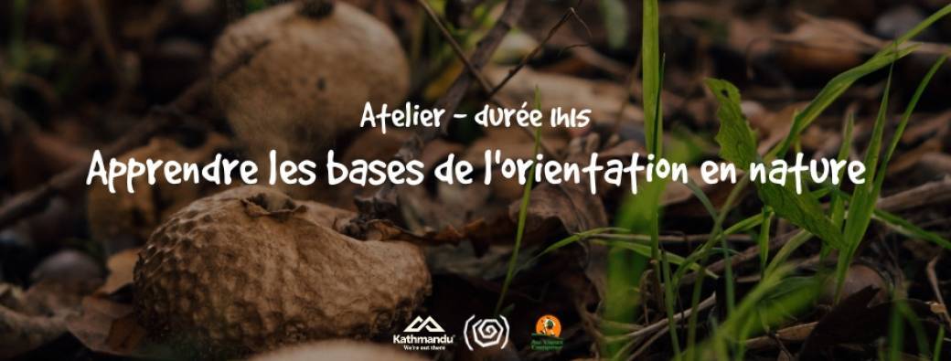 Atelier « Apprendre les bases de l'orientation en nature » Parenthèse + Kathmandu au Vieux Camp