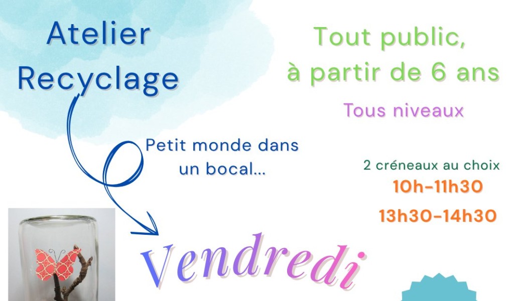 Atelier recyclage 