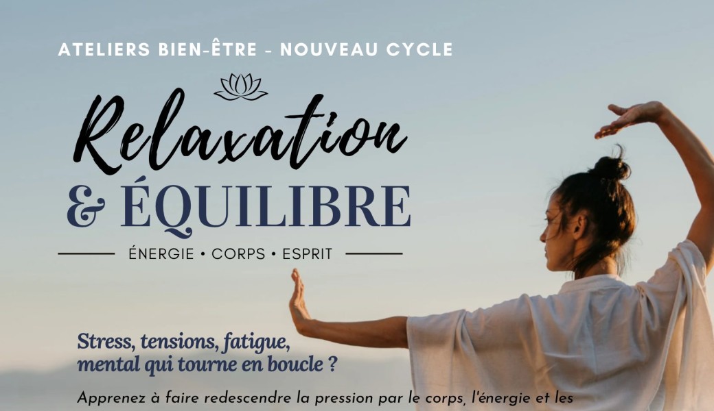 Atelier Relaxation - Énergie • Corps • Esprit