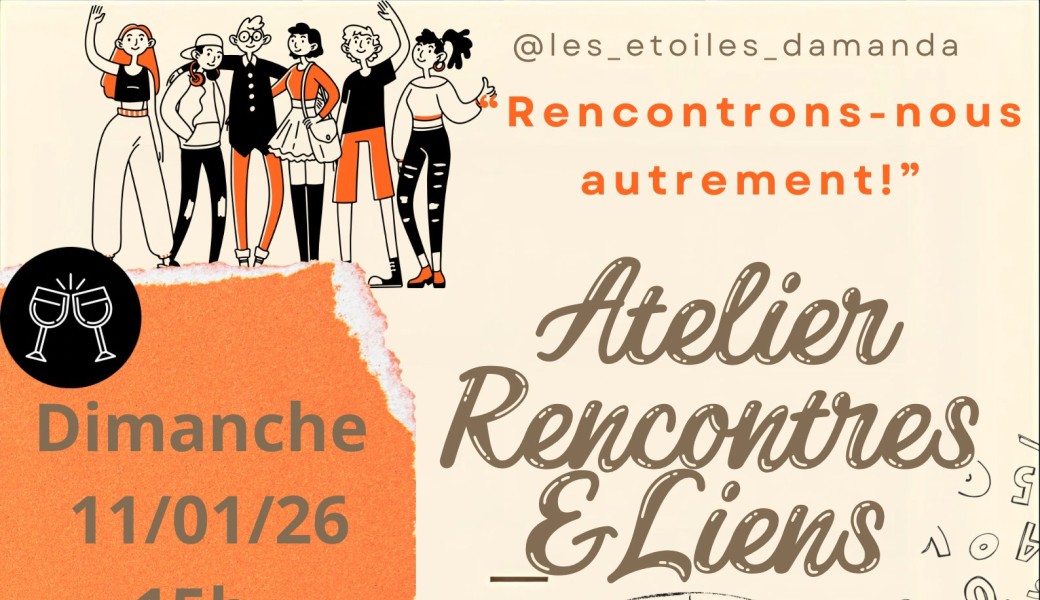 Atelier Rencontres & Liens 