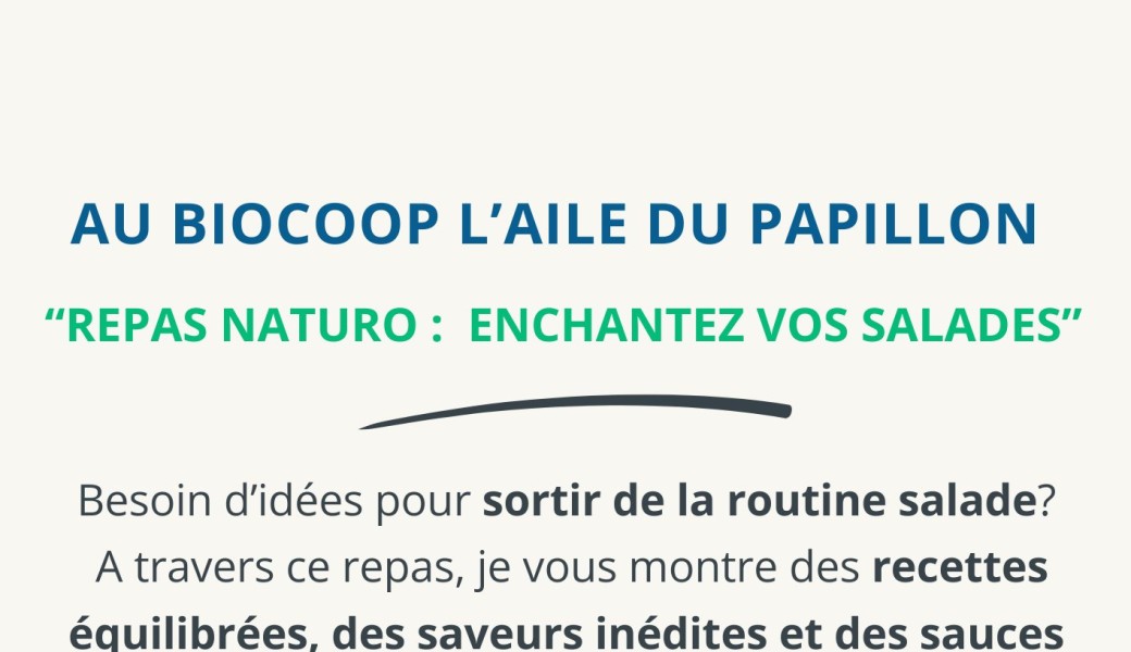 Atelier-repas naturo : Enchantez vos salades d'été!