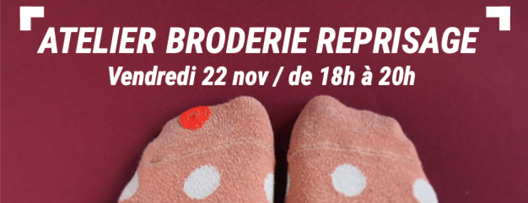 Atelier broderie reprisage