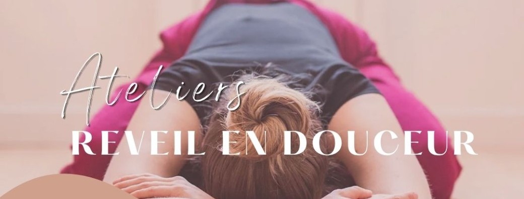 Atelier Réveil en douceur 2h