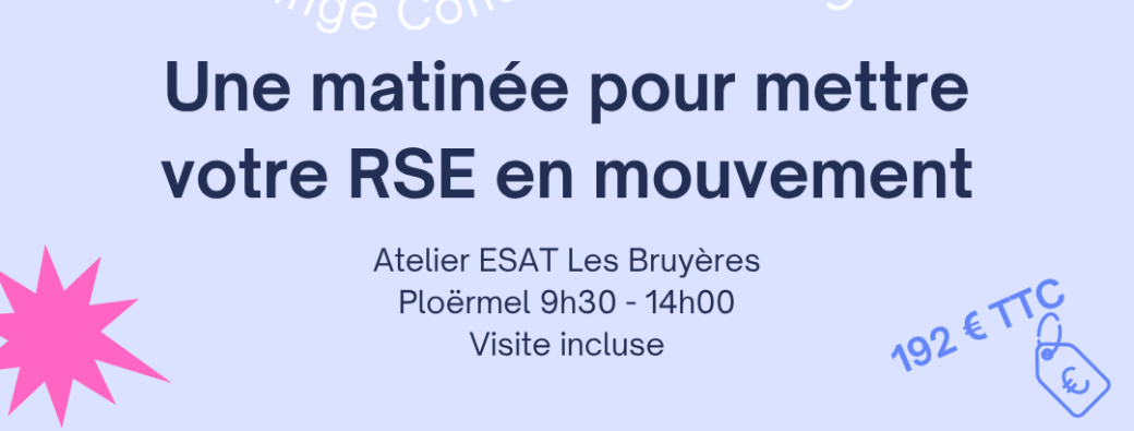Une matinée pour mettre votre RSE en mouvement !